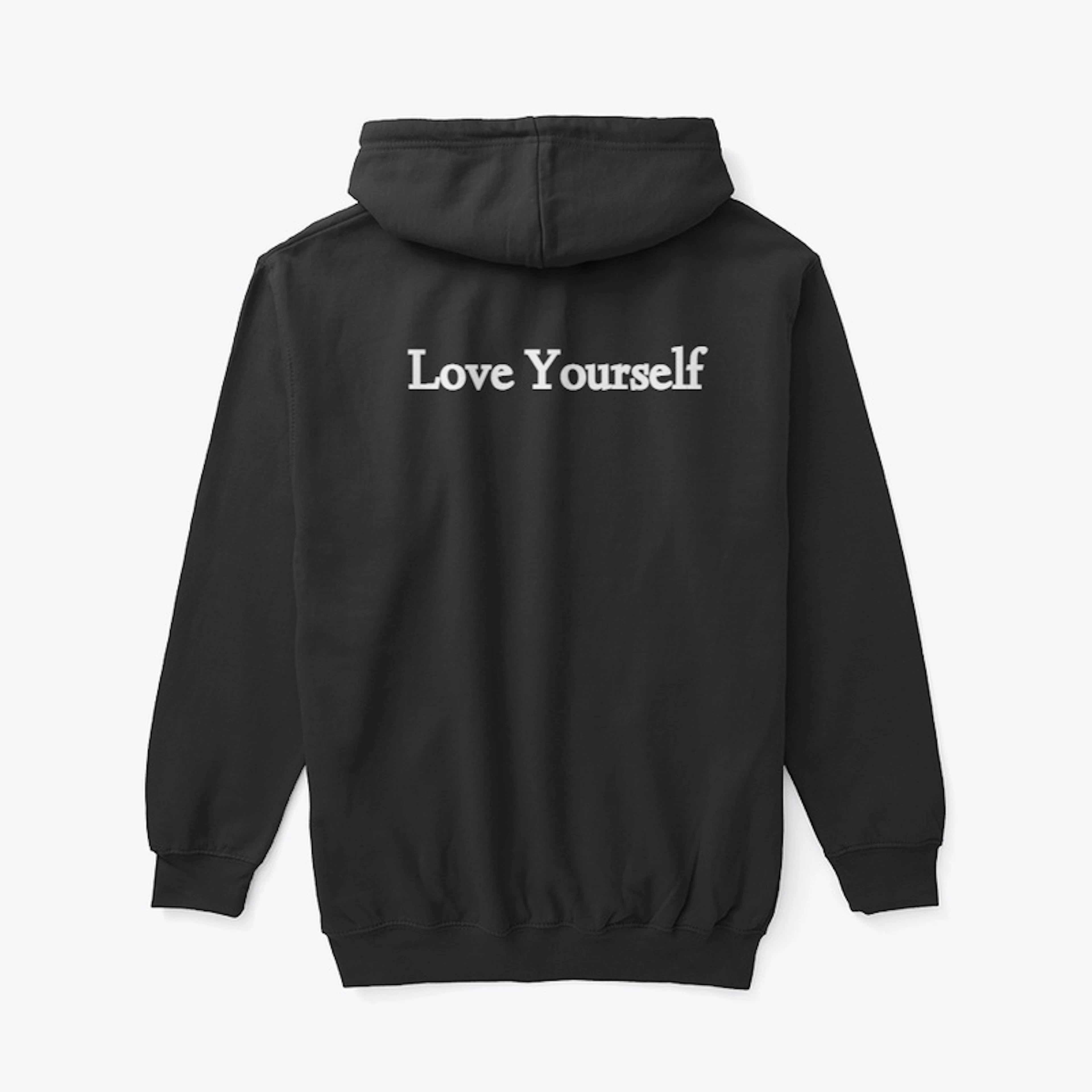 Love yourself. 